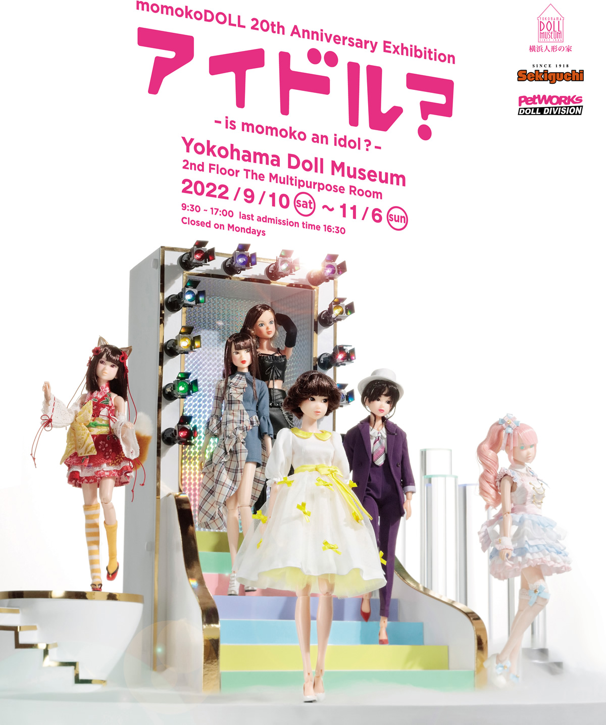 Autumn 2022.We will hold an event at Yokohama Doll Museum.The theme is Idol.